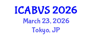 International Conference on Animal Biotechnology and Veterinary Science (ICABVS) March 23, 2026 - Tokyo, Japan