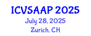 International Conference on Veterinary Sciences, Animal Anatomy and Physiology (ICVSAAP) July 28, 2025 - Zurich, Switzerland