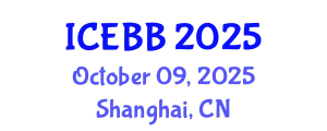 International Conference on Environmental Biotechnology and Bioremediation (ICEBB) October 09, 2025 - Shanghai, China