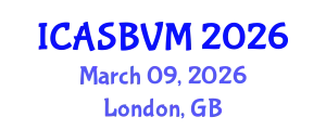 International Conference on Agronomic Sciences, Biotechnology and Veterinary Medicine (ICASBVM) March 09, 2026 - London, United Kingdom