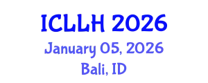International Conference on Law, Literature and Humanities (ICLLH) January 05, 2026 - Bali, Indonesia