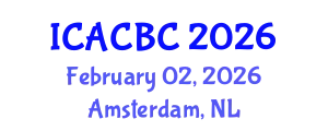 International Conference on Analytical Chemistry and Bioanalytical Chemistry (ICACBC) February 02, 2026 - Amsterdam, Netherlands