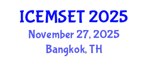 International Conference on Education in Mathematics, Science, Engineering and Technology (ICEMSET) November 27, 2025 - Bangkok, Thailand
