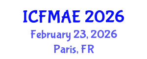 International Conference on Fluid Mechanics and Aerospace Engineering (ICFMAE) February 23, 2026 - Paris, France