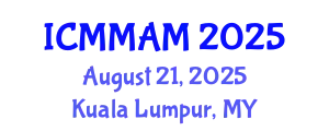 International Conference on Modern Medicine and Alternative Medicine (ICMMAM) August 21, 2025 - Kuala Lumpur, Malaysia