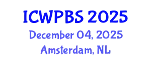 International Conference on Water Pollution and Biological Sciences (ICWPBS) December 04, 2025 - Amsterdam, Netherlands