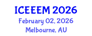 International Conference on Energy Engineering and Energy Management (ICEEEM) February 02, 2026 - Melbourne, Australia
