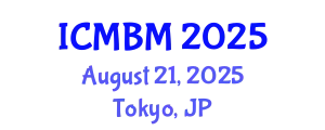 International Conference on Microbiology and Beneficial Microbes (ICMBM) August 21, 2025 - Tokyo, Japan