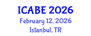 International Conference on Agriculture and Bioprocess Engineering (ICABE) February 12, 2026 - Istanbul, Turkey