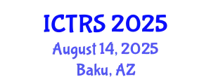 International Conference on Theology and Religious Studies (ICTRS) August 14, 2025 - Baku, Azerbaijan