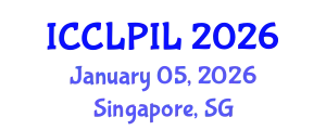 International Conference on Conflict of Laws and Private International Law (ICCLPIL) January 05, 2026 - Singapore, Singapore
