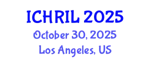 International Conference on Human Rights and Immigration Law (ICHRIL) October 30, 2025 - Los Angeles, United States