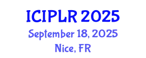 International Conference on Intellectual Property Law and Regulations (ICIPLR) September 18, 2025 - Nice, France