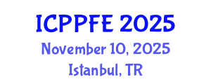 International Conference on Plasma Physics and Fusion Energy (ICPPFE) November 10, 2025 - Istanbul, Turkey