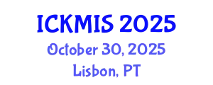 International Conference on Knowledge Management and Information Systems (ICKMIS) October 30, 2025 - Lisbon, Portugal