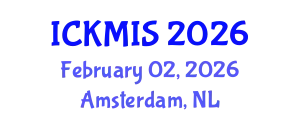 International Conference on Knowledge Management and Information Systems (ICKMIS) February 02, 2026 - Amsterdam, Netherlands