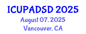 International Conference on Urban Planning and Architectural Design for Sustainable Development (ICUPADSD) August 07, 2025 - Vancouver, Canada