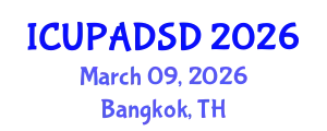 International Conference on Urban Planning and Architectural Design for Sustainable Development (ICUPADSD) March 09, 2026 - Bangkok, Thailand