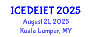 International Conference on Education, Distance Education, Instructional and Educational Technology (ICEDEIET) August 21, 2025 - Kuala Lumpur, Malaysia