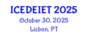 International Conference on Education, Distance Education, Instructional and Educational Technology (ICEDEIET) October 30, 2025 - Lisbon, Portugal