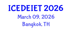 International Conference on Education, Distance Education, Instructional and Educational Technology (ICEDEIET) March 09, 2026 - Bangkok, Thailand