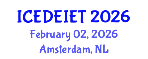 International Conference on Education, Distance Education, Instructional and Educational Technology (ICEDEIET) February 02, 2026 - Amsterdam, Netherlands