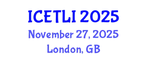 International Conference on Educational Technology and Learning Innovation (ICETLI) November 27, 2025 - London, United Kingdom
