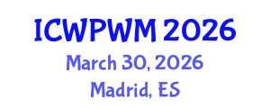 International Conference on Water Purification and Wastewater Management (ICWPWM) March 30, 2026 - Madrid, Spain