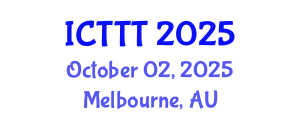 International Conference on Telecare, Telehealth and Telemedicine (ICTTT) October 02, 2025 - Melbourne, Australia