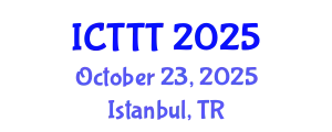 International Conference on Telecare, Telehealth and Telemedicine (ICTTT) October 23, 2025 - Istanbul, Turkey