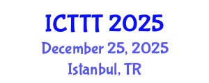 International Conference on Telecare, Telehealth and Telemedicine (ICTTT) December 25, 2025 - Istanbul, Turkey