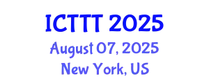 International Conference on Telecare, Telehealth and Telemedicine (ICTTT) August 07, 2025 - New York, United States