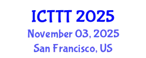 International Conference on Telecare, Telehealth and Telemedicine (ICTTT) November 03, 2025 - San Francisco, United States