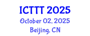 International Conference on Telecare, Telehealth and Telemedicine (ICTTT) October 02, 2025 - Beijing, China