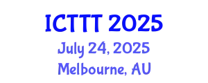 International Conference on Telecare, Telehealth and Telemedicine (ICTTT) July 24, 2025 - Melbourne, Australia