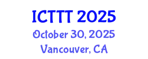 International Conference on Telecare, Telehealth and Telemedicine (ICTTT) October 30, 2025 - Vancouver, Canada