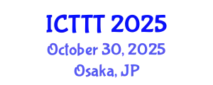 International Conference on Telecare, Telehealth and Telemedicine (ICTTT) October 30, 2025 - Osaka, Japan