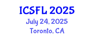 International Conference on Languages and Systemic Functional Linguistics (ICSFL) July 24, 2025 - Toronto, Canada