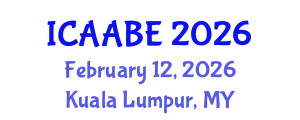 International Conference on Advanced Agricultural and Biosystems Engineering (ICAABE) February 12, 2026 - Kuala Lumpur, Malaysia