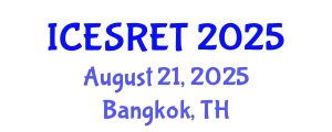 International Conference on Energy System and Renewable Energy Technologies (ICESRET) August 21, 2025 - Bangkok, Thailand