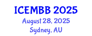 International Conference on Energy Management, Biofuels and Biorefining (ICEMBB) August 28, 2025 - Sydney, Australia