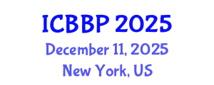 International Conference on Bioenergy and Biofuel Production (ICBBP) December 11, 2025 - New York, United States