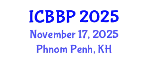 International Conference on Bioenergy and Biofuel Production (ICBBP) November 17, 2025 - Phnom Penh, Cambodia
