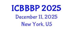 International Conference on Bioenergy, Biogas and Biogas Production (ICBBBP) December 11, 2025 - New York, United States