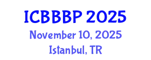 International Conference on Bioenergy, Biogas and Biogas Production (ICBBBP) November 10, 2025 - Istanbul, Turkey