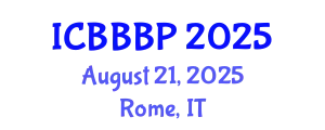 International Conference on Bioenergy, Biogas and Biogas Production (ICBBBP) August 21, 2025 - Rome, Italy