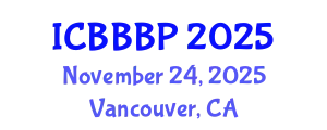 International Conference on Bioenergy, Biogas and Biogas Production (ICBBBP) November 24, 2025 - Vancouver, Canada