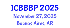 International Conference on Bioenergy, Biogas and Biogas Production (ICBBBP) November 27, 2025 - Buenos Aires, Argentina