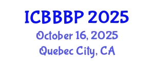 International Conference on Bioenergy, Biogas and Biogas Production (ICBBBP) October 16, 2025 - Quebec City, Canada