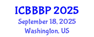 International Conference on Bioenergy, Biogas and Biogas Production (ICBBBP) September 18, 2025 - Washington, United States